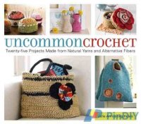 Uncommon Crochet - Julie Armstrong Holetz.jpg