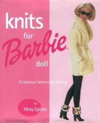 Knits for Barbie Doll_ 75 Fabulous Fashions for Knitting.jpg