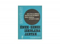 Bácskai-Manchin-Sági-Vitányi (1972) Ének-zenei iskolába jártak..., Budapest, Zeneműkiadó.jpg