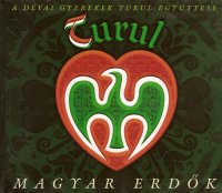 A dévai gyerekek Turul együttese - Magyar erdők (2004)_front.jpg