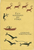 Egy asszony öt férje_ Eszkimó történetek - Hans Himmelheber.jpg